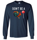 Don't be a chicken lollipop roster  gift Tee shirt