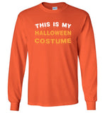 This is my Halloween costume t shirt gift