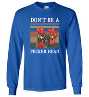 Chicken don't be a pecker vintage retro tee shirt hoodie