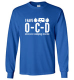 Have OCD Obsessive Camping Disorder Tee Shirt Hoodie