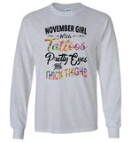 November girl with Tattoos pretty eyes and thick thighs birthday Tee shirt