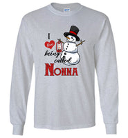 I Love Being Called Nonna Snowman Christmas Xmas Gift T Shirts
