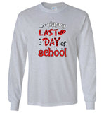 Happy last day of school tee shirt hoddie