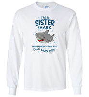 I'm a sister shark who happens to cuss a lot doo doo T shirt