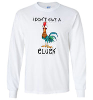 Chicken Hei Hei I don't give a Cluck shirt