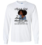 Black march girl living best life ain't goin back, birthday gift tee shirt for women