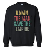 Damn the man save the empire vintage Tee shirt