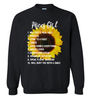Pisces Girl Sunflower Will Keep It Real 100% Prideful Loyal To A Fault Will Bury You Smile Tshirt