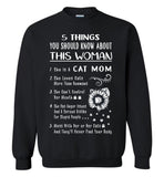 5 things about this woman cat mom, can't control mouth, mess her never find your body T shirt