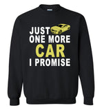 Just one more car i promise T shirt