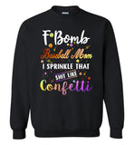 F bomb baseball mom i sprinkle that shit like confetti, mother's day gift tee shirt