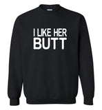 I like her butt tee shirt hoodie