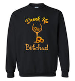 Drink up Bitches sunflower wine T shirt