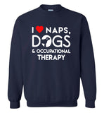 I love naps dogs and occupational threapy Tee shirt