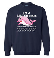 I'm an sister shark who happens to cuss a lot doo gift Tee shirt