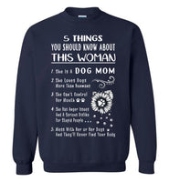 5 things about this woman dog mom, can't control mouth, mess her never find your body T shirt