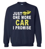 Just one more car i promise T shirt