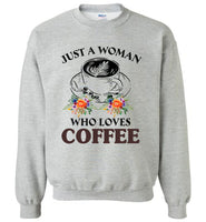 Just a woman who loves coffee T Shirt
