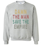 Damn the man save the empire vintage black gift Tee shirt