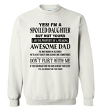 I'm a spoiled daughter property of freaking awesome dad, born in october, don't flirt with me Tee shirt