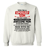 I'm a spoiled son property of freaking awesome mom, born march, mess me, the beast in her awake Tee shirt
