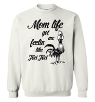 Chicken Mom life got me feelin like Hei Hei, mother's day gift  Tee shirt