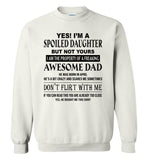 I'm a spoiled daughter property of freaking awesome dad, born in april, don't flirt with me Tee shirt