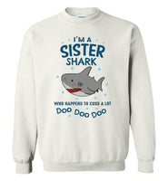 I'm a sister shark who happens to cuss a lot doo doo T shirt