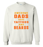 Awesome dads have tattoos and beards father's day gift tee shirt