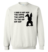 I said a hip hop the hippie to the hip hop easter bunny Tee shirt