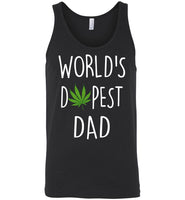World's Dopest Dad Weed 420 Funny Father's Day Gift T Shirts