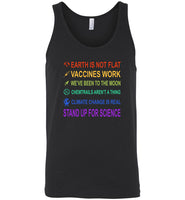 Earth is not Flat Vaccines Work We've Been to The Moon Chemtrails aren't Thing Climate Change Shirt