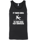 It takes skill to trip over flat surfaces tee shirt