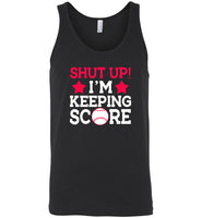 Shut up I'm keeping score softball baseball tee shirt