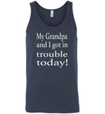 My grandpa and I got in trouble today Tee shirt