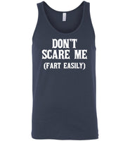 Don't scare me fart easily Tee shirt
