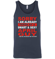 I taken by smart sexy april guy, birthday's gift tee for men women