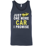 Just one more car i promise T shirt