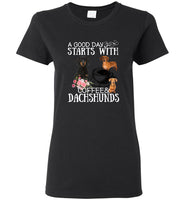 A good day starts with coffee and dachshunds tee shirt hoodies