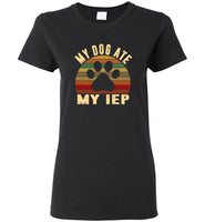 My Dog Ate My IEP Vintage Retro Tee Shirt Hoodie