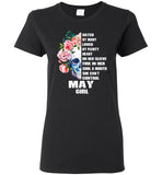 Hated By Many Loved Plenty Heart On Her Sleeve Fire Soul Mouth Can't Control May Girl T Shirt
