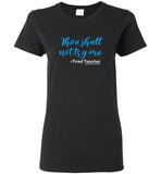 Thou Shall not try me tired teacher tee shirt