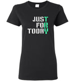 Just for today try tee shirt, hoodies