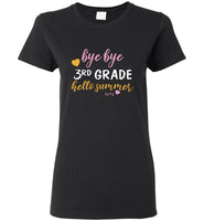 Bye Bye Third 3rd Grade Hello Summer Tee Shirts