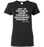 Lewis Get In Good Necessary Trouble John T Shirts