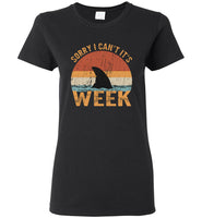 Sorry I can't it's week shark vintage tee shirt hoodie