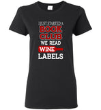 I just started a book club we read wine labels tee shirt hoodie