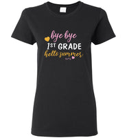 Bye Bye First 1st Grade Hello Summer Tee Shirts