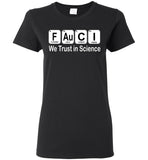 Fauci We Trust In Science T Shirt