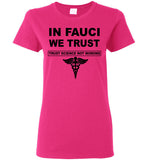 In Fauci We Trust Science Not Morons Nurse T Shirt